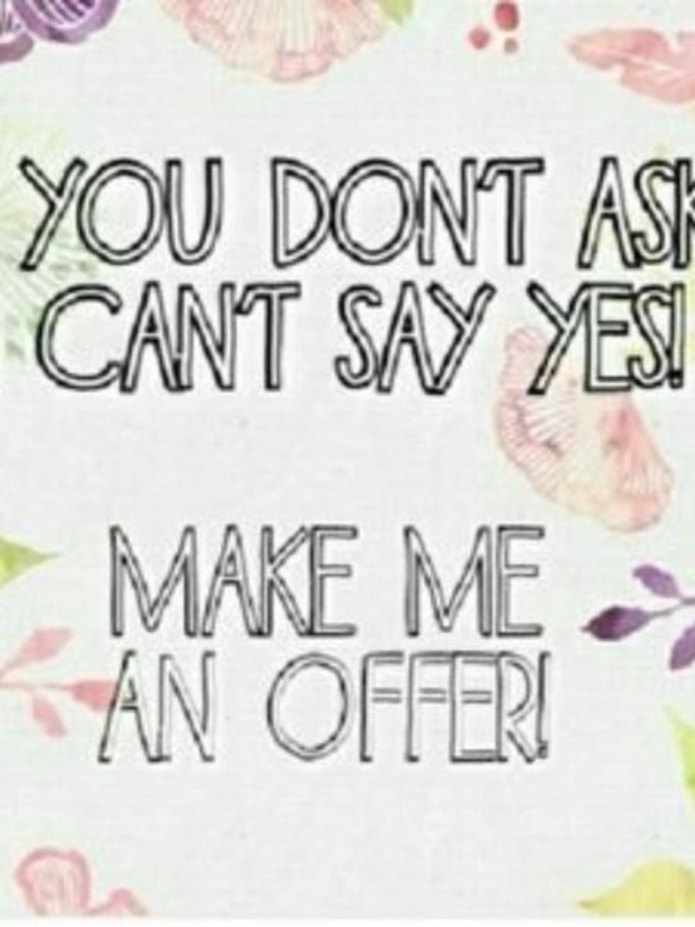 Make Me An Offer!